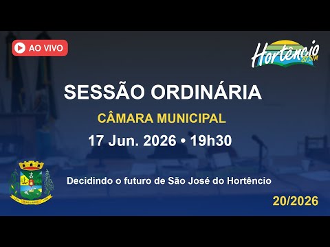 17/06/2026 TRANSMISSAO DA SESSÃO DA CAMARA DE VEREADORES DE SÃO JOSÉ DO HORTÊNCIO