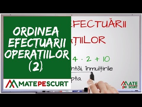 Ordinea efectuarii operatiilor (partea II)