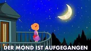 Der Mond ist aufgegangen | Kinderlieder deutsch