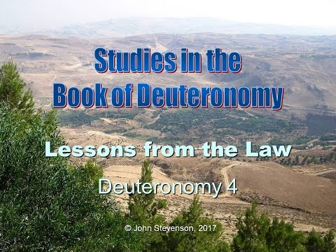 Deuteronomy 4:  Lessons from the Law