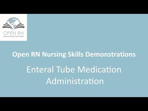 Enteral Tube Medication Administration
