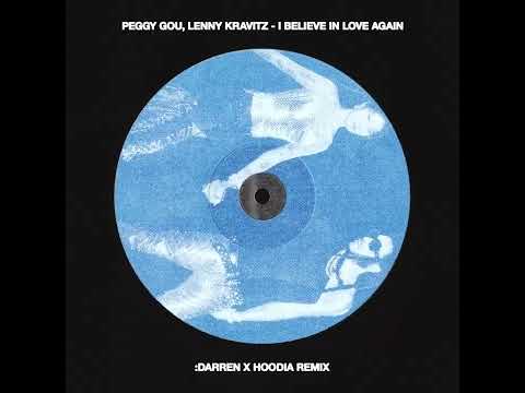 Peggy Gou, Lenny Kravitz - I Believe In Love Again (:DARREN X Hoodia Remix)