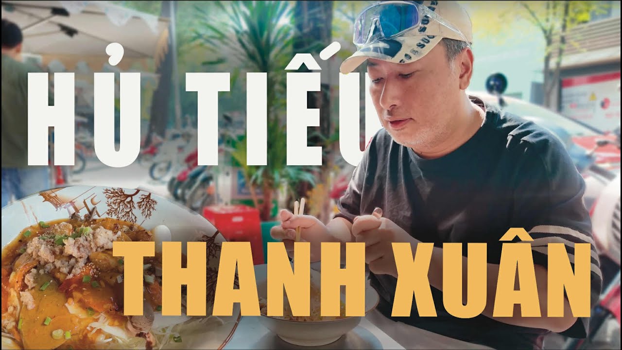 Hu Tieu in Ho Chi Minh City with Nguyen Quang Dung