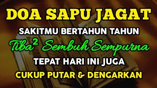 Download lagu DOA SAPU JAGAT 🤲 SAKIT BERTAHUN TAHUN SEMBUH HARI INI JUGA, CUKUP PUTAR & DENGARKAN | GUS AZAM ALIEF mp3