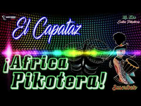 EL CAPATAZ - Champeta Africana