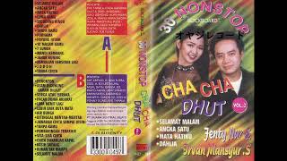 Download lagu 30 Nonstop Cha Cha Dhut Vol.2 / Fenty Nur & Irvan Mansyur.S (Original FUll) mp3