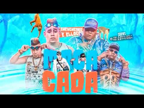 SHEVCHENKO E ELLOCO - MACACADA - BREGA FUNK 2020