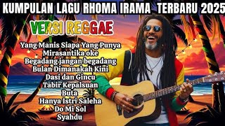 Download lagu 🔥 Rhoma Irama Reggae 2025 🌿 Full Album Dangdut Remix Viral Paling Hits Sepanjang Tahun 🎶 mp3