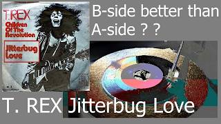 Jitterbug Love / T. Rex  (Vinyl Special)