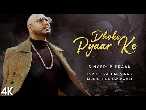 B Praak - Dhoke Pyaar Ke | Khushalii K, Ehan Bhat, Vardhan Puri | Rochak Kohli | Bhushan Kumar |Song