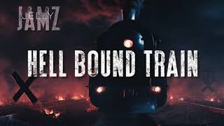 Hell Bound Train