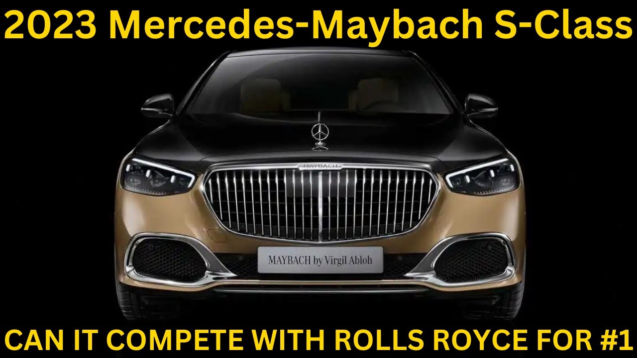 2023 Mercedes Maybach S Class (Absolute Luxury)