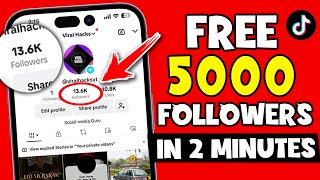 5000 Free TikTok Followers 2024 - How to increase Free TikTok Followers in 5 Minutes