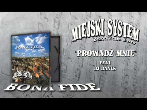 01. Miejski System - Prowadź Mnie (ft. Dj. Danek)