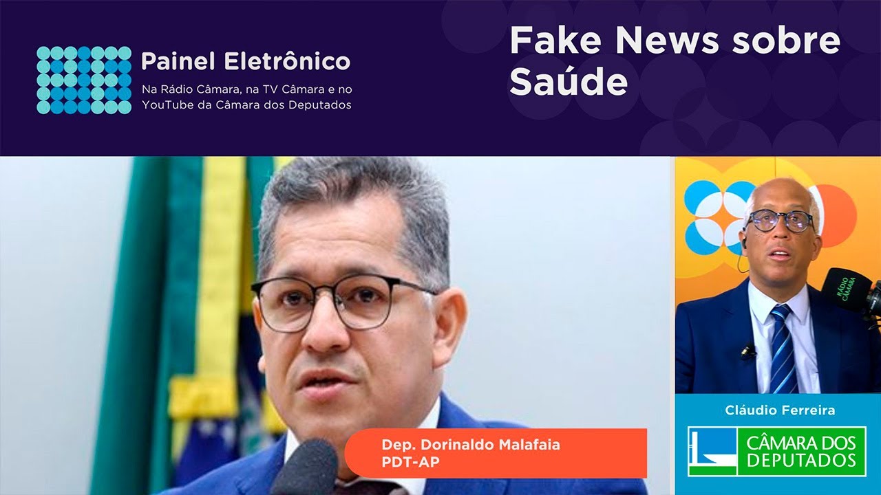 Deputado alerta para perigos das fake news sobre saúde - 21/08/2024 #paineleletrônico