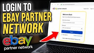 How to login to eBay Partner Network - Full Guide