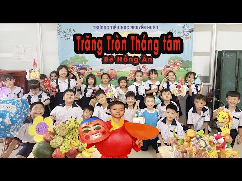 Trăng tròn tháng Tám - Bé Hồng Ân