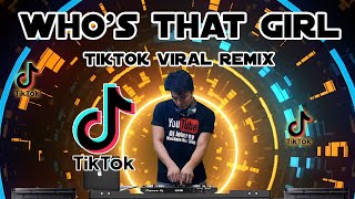 Download lagu WHOS THAT GIRL - TikTok Viral - DjJohnrey Remix 2022 mp3
