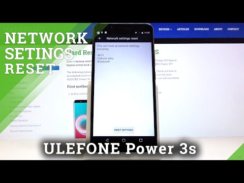 How to Reset Network Settings in ULEFONE Power 3s – Remove Connection Problems