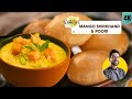 ऐसे बनाएं perfect आम श्रीखंड | Mango Shrikhand & Poori | Amrakhand | पूरी Aamr