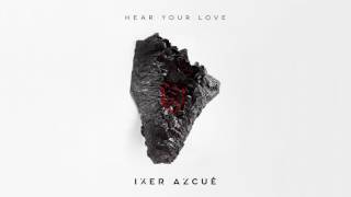 Iker Azcué - "Hear Your Love" (Cover Audio)