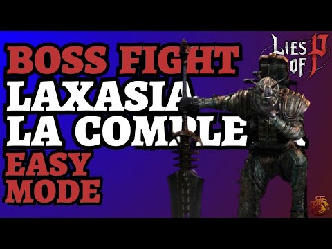 Come Battere Facilmente il Boss Laxasia La Completa GUIDA Lies Of P ITA