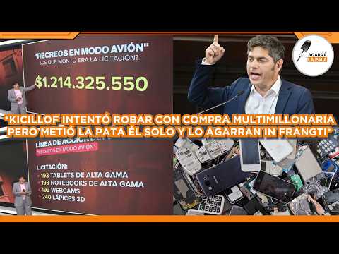 KICILLOF INTENTÓ ROBAR CON COMPRA MULTIMILLONARIA PERO METIÓ LA PATA Y LO AGARRARON IN FRAGANTI