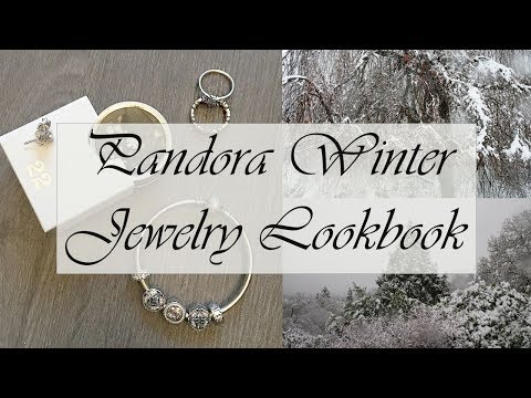 Pandora Winter Jewelry Lookbook
