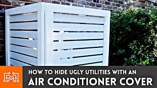How to make an air conditioner cover fence | I Like To Make Stuff
