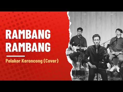 Rambang - Rambang | Pelakor Keroncong (cover) | Langgam Makassar
