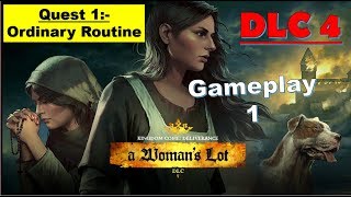 Kingdom Come Deliverance DLC 4 - A Womans Lot - Ordinary Routine Quest 1 Full Gameplay