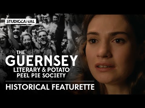 The Guernsey Literary and Potato Peel Pie Society (Featurette 'Historical')