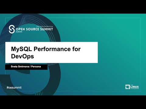 MySQL Performance for DevOps - Sveta Smirnova, Percona