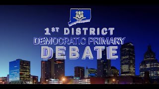 Connecticut's 1st Congressional District Democratic Debate | WTNH News 8