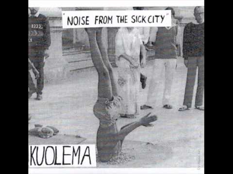 Kuolema-Noise from the Sick City ep -83