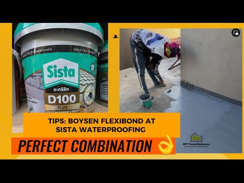 TIPS : BOYSEN FLEXIBOND AT SISTA WATERPROOFING PERFECT COMBINATION👌