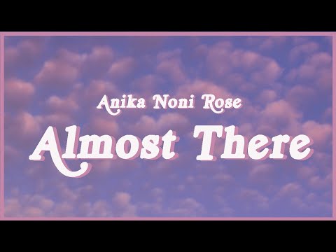 Anika Noni Rose - Almost There (Lyrics) "And I am almost there" Princess and the Frog / Tiktok