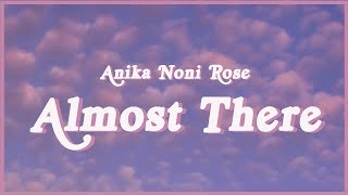 Anika Noni Rose - Almost There (Lyrics) &quot;And I am almost there&quot; Princess and the Frog / Tiktok