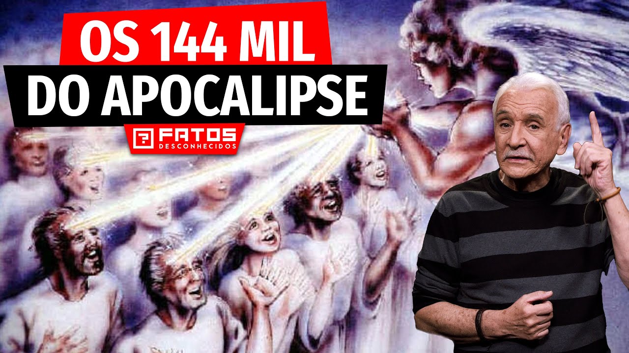 Quem são os 144 mil selados do Livro de Apocalipse?