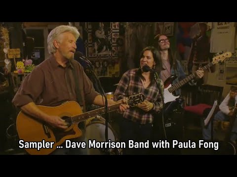 Just a Sampler of Dave Morrison Band with Paula Fong.