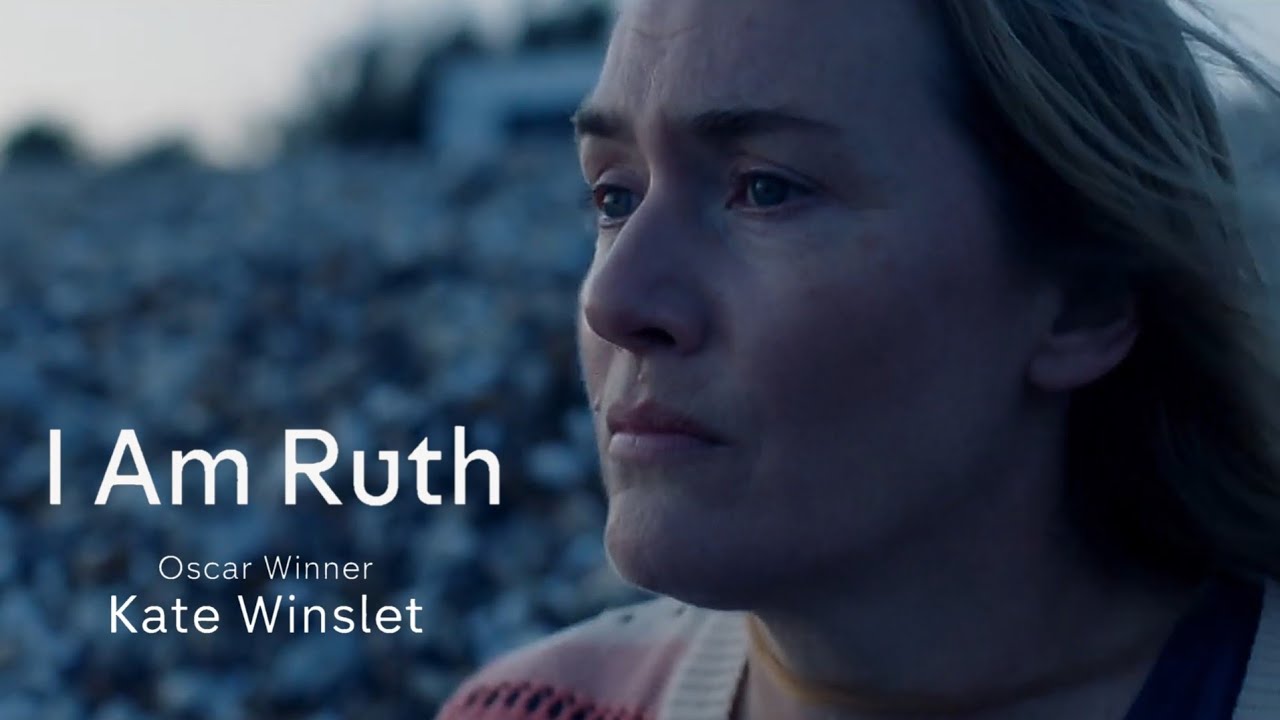 I Am Ruth Official Trailer 2022 l Starring Kate Winslet, Mia Threapleton & Joe Anders - YouTube