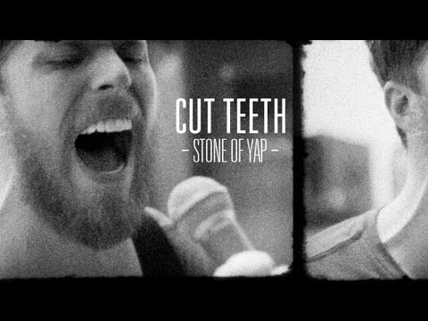 Cut Teeth - Stone of Yap music video