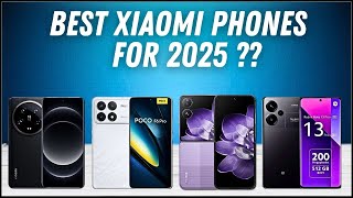 Top 5 Best Xiaomi Phones 2025 - Watch This Before You Decide to Buy!