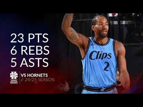 Kawhi Leonard 23 pts 6 rebs 5 asts vs Hornets 24/25 season