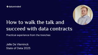How to Succeed with Data Contracts | Jelle De Vleminck | State of Data