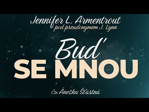 Audiokniha Buď se mnou - Čte Anežka Šťastná