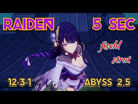 RAIDEN 12-3-1 in 5 SEC! - The Return of the Fischl Strat - 2.5 ABYSS