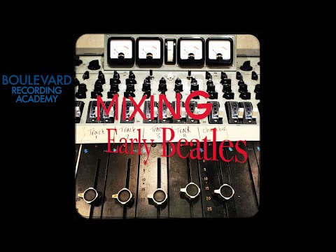 Mixing The Beatles in the Early 1960's