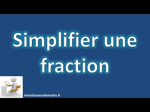 Simplifier une fraction