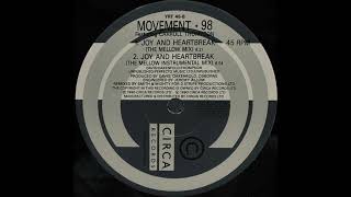 Joy And Heartbreak Featuring Carroll Thompson (The Mellow Instrumental Mix) / Movement 98